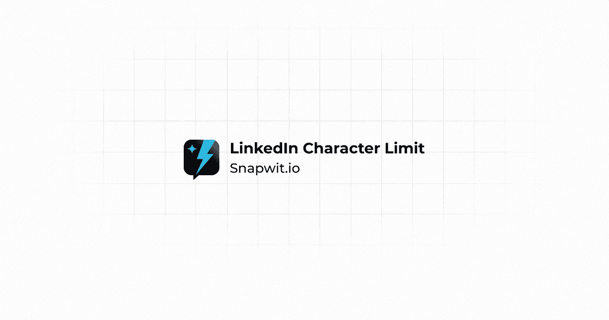 LinkedIn Character Limit: The Complete Cheat Sheet for Every Content Type